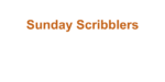 Sunday Scribblers